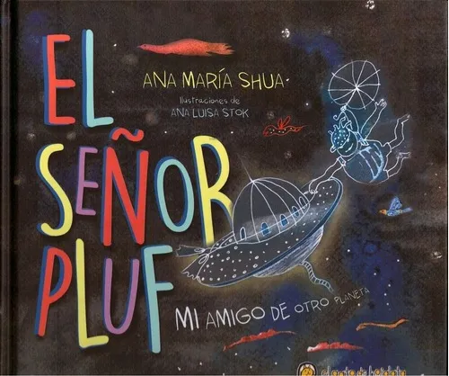 comprar El Señor Pluf - Ana Maria Shua, de Ana María Shua. Editorial El Gato de Hojalata en castellano