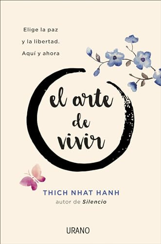 Libro Arte De Vivir El De Thich Nhat Hanh Urano