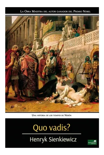 comprar Libro: Quo Vadis?: Una Historia De Los Tiempos De Nerón