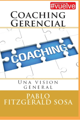 Libro: Coaching Gerencial: Una Vision General (spanish Editi