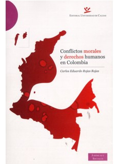 Conflictos Morales Y Derechos Humanos En Colombia
