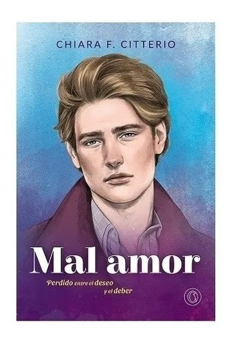 Mal Amor - Chiara Citterio - Orlando Books