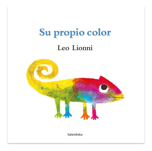 Su Propio Color - Leo Lionni - Kalandraka * Identidad*