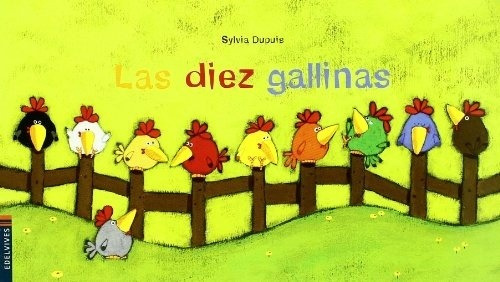 Las Diez Gallinas - Sylvia Dupuis