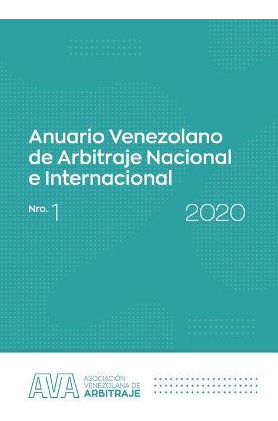 Libro Anuario Venezolano De Arbitraje Nacional E Internac...