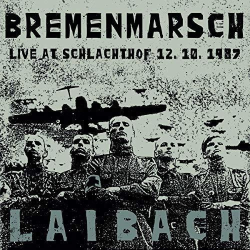 Lp Bremenmarsch Live At Schlachthof 12.10.1987 - Laibach