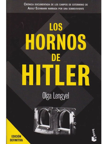 Los Hornos De Hitler.olga Lengyel