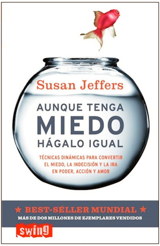 Aunque Tenga Miedo Hagalo Igual Susan Jeffers Libro + Envio