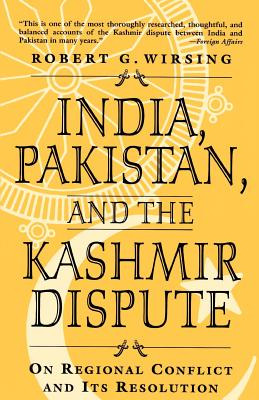 Libro India, Pakistan, And The Kashmir Dispute: On Region...