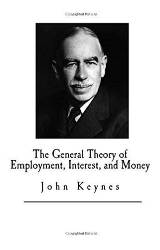 Book : The General Theory Of Employment, Interest, And Mone