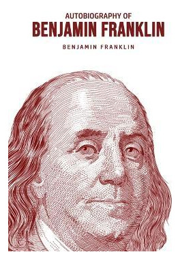 Libro Autobiography Of Benjamin Franklin - Benjamin Frank...