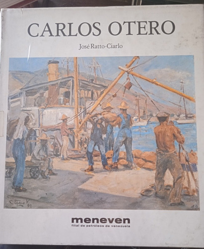 Carlos Otero Su Vida Su Obra Pictórica Su Época