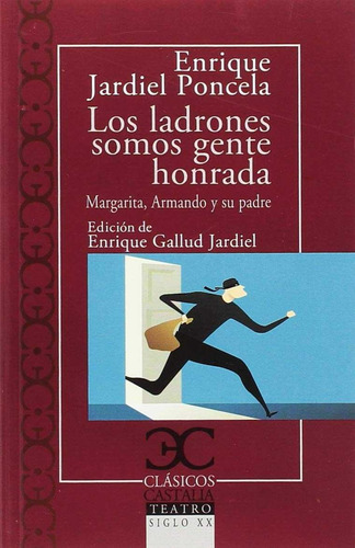 Libro Los Ladrones Somos Gente Honrada - Jardiel Poncela