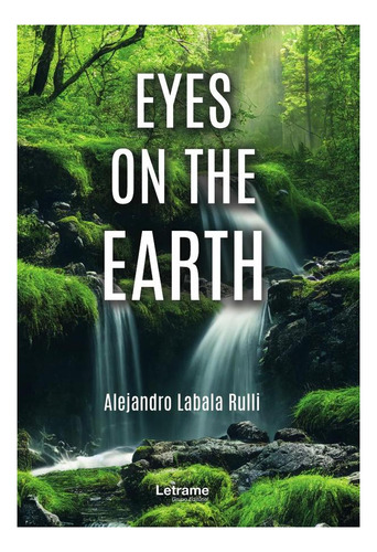 Eyes On The Earth - Sebastian Labala Rulli