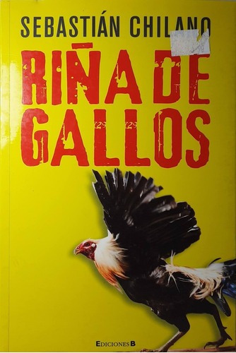 Riña De Gallos - Sebastián Chilano