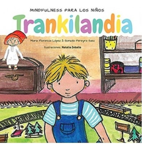 Trankilandia Mindfulness Para Niños Lopez - Saez 