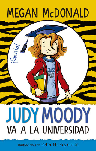 Judy Moody Va A Al Universidad: No Aplica, De Megan Mcdonald. Serie No Aplica, Vol. 1. Editorial Alfaguara, Tapa Blanda, Edición 1 En Español, 2023