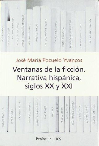 Libro - Ventanas De La Ficcion. Narrativa Hispanica, Siglos