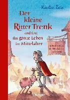 Der Kleine Ritter Trenk Und Fast Das Ganze Leben  (alemán)