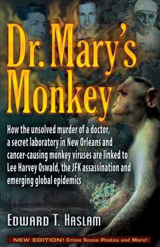 Dr Mary's Monkey, De Edward T. Haslam. Editorial Trine Day, Tapa Blanda En Inglés
