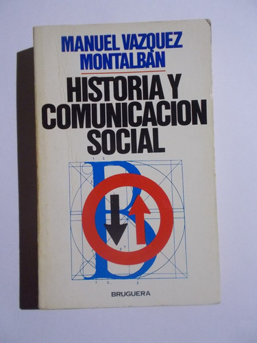 Historia Y Comunicación Social