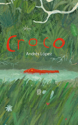 Livro Croco, De López, Andrés; () López, Andrés. Editora Pallas, Capa Mole Em Português, 2022