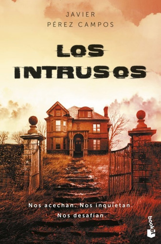 Libro Los Intrusos - Javier Perez Campos