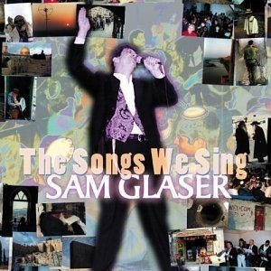 Glaser Sam Songs We Sing Usa Import Cd