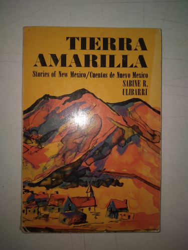 Tierra Amarilla Stories Of New Mexico - Sabine R Ulibarri (Usado)