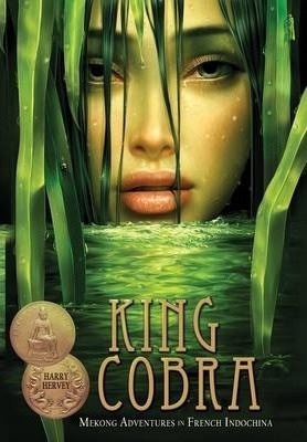 King Cobra - Mekong Adventures In French Indochina - Harr...