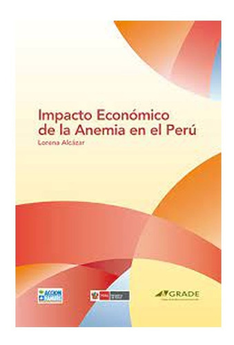 Impacto Económico De La Anemia En El Perú