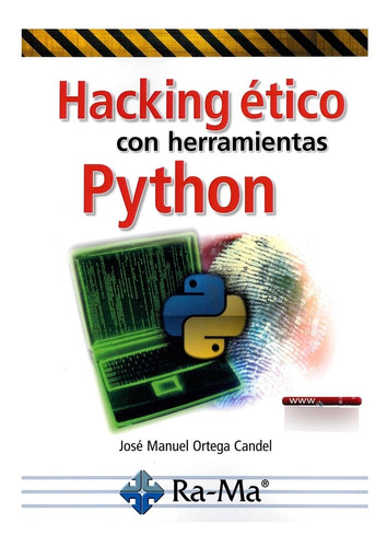Libro Hacking Ã©tico Con Herramientas Python - Ortega Can...