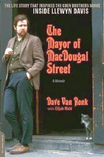 The Mayor Of Macdougal Street: A Memoir