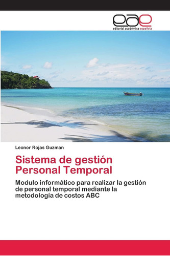 Libro: Sistema De Gestión Personal Temporal: Modulo Informát