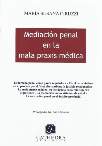 Mediación Penal En La Mala Praxis Medica. Ciruzzi