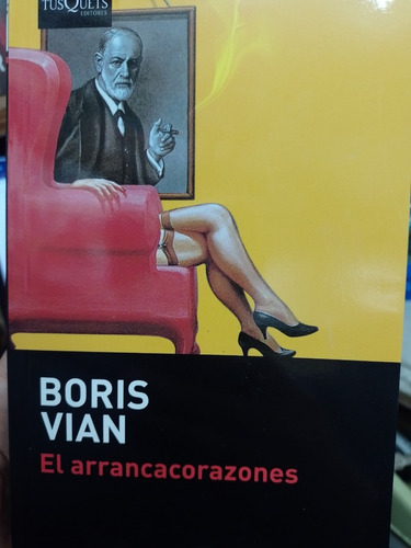 El Arrancacorazones Boris Vian  Tusquets Nuevo!!