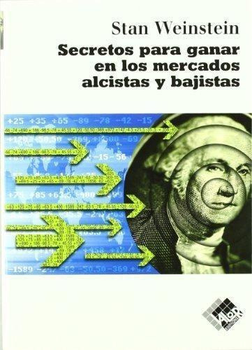 Libro: Secretos Para Ganar En Los Mercados Alcistas Y Bajist