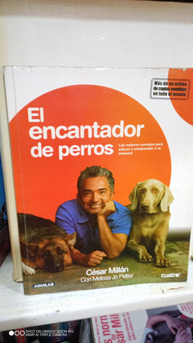 Libro El Encantador De Perros. Cesar Millán