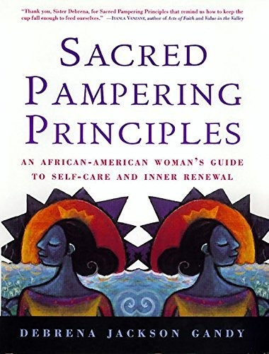 Libro Sacred Pampering Principles: An African-american Wom