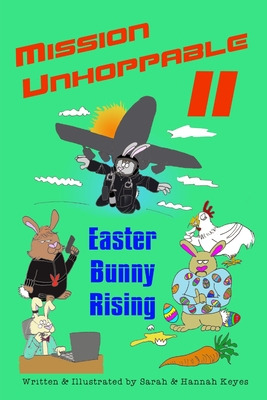 Libro Mission Unhoppable Ii: Easter Bunny Rising - Keyes,...