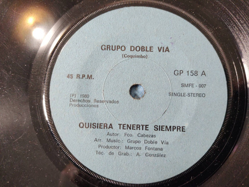 Vinilo  Single De Grupo Doble Via - Quisiera Tenerte S ( C82