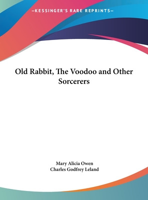 Libro Old Rabbit, The Voodoo And Other Sorcerers - Owen, ...