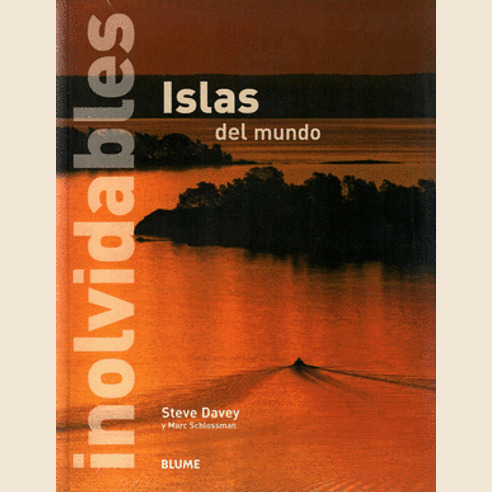 Libro Islas Inolvidables Del Mundo - Islas Inolvidables Del