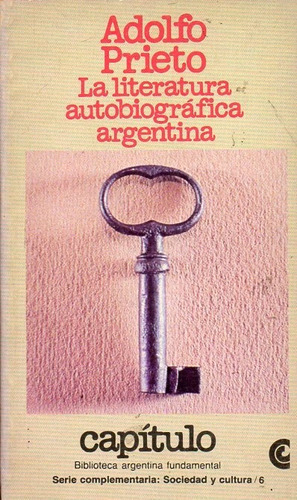 Adolfo Prieto  La Literatura Autobiografica Argentina 