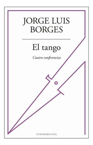 El Tango / Jorge Luis Borges