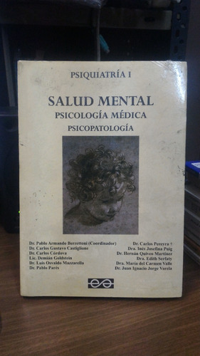 Psiquiatria 1 Salud Mental - Pablo A Berrettoni