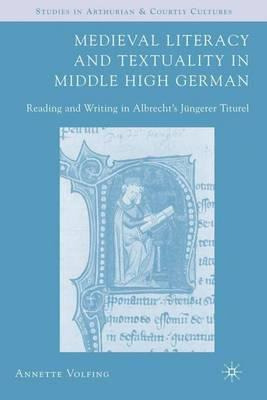 Libro Medieval Literacy And Textuality In Middle High Ger...
