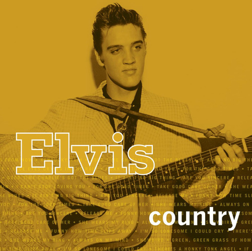 Cd: Elvis Country