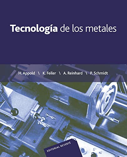 Libro Tecnología De Los Metales De Hans Appold Kurt Feiler A