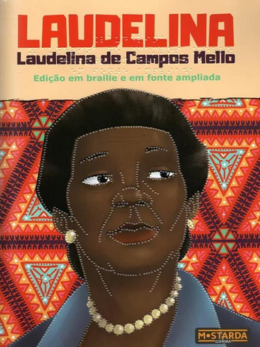 Laudelina - Laudelina De Campos Mello - Edição Em Braille 